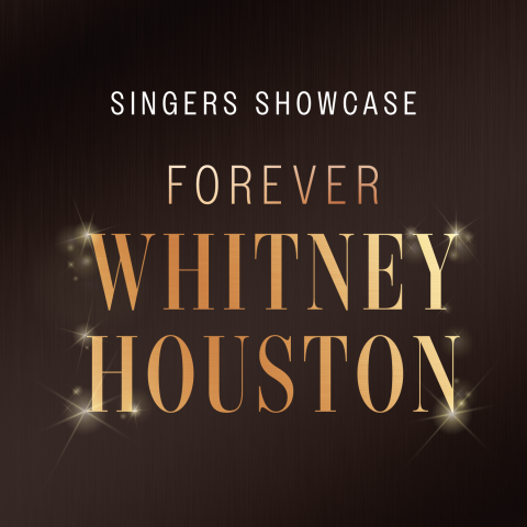 Singers Showcase: Forever Whitney Houston